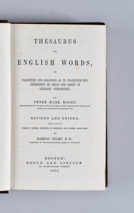 [Original Cloth] Thesaurus of English words : so classified and arranged as to facilitate the expression of ideas and assist in literary composition. Revised and edited, with a list of foreign words, defined in English, and other additions by Barnas Sears