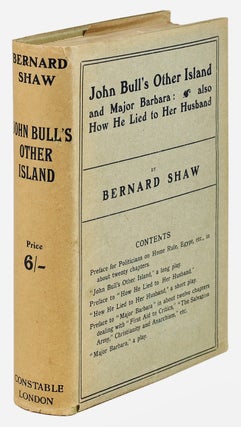 Item #BB2838 John Bull's Other Island and Major Barbara: also How He Lied to Her Husband...