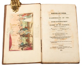 [Gambling] Rouge et Noir. The Academicians of 1823, or the Greeks of the Palais Royal and the Clubs of St. James's